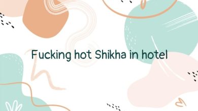 Fucking hot Shikha in hotel