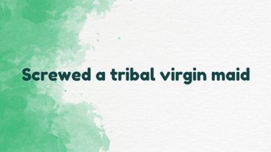 Screwed a tribal virgin maid
